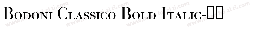 Bodoni Classico Bold Italic字体转换